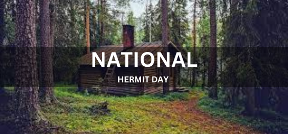 NATIONAL HERMIT DAY [राष्ट्रीय साधु दिवस]